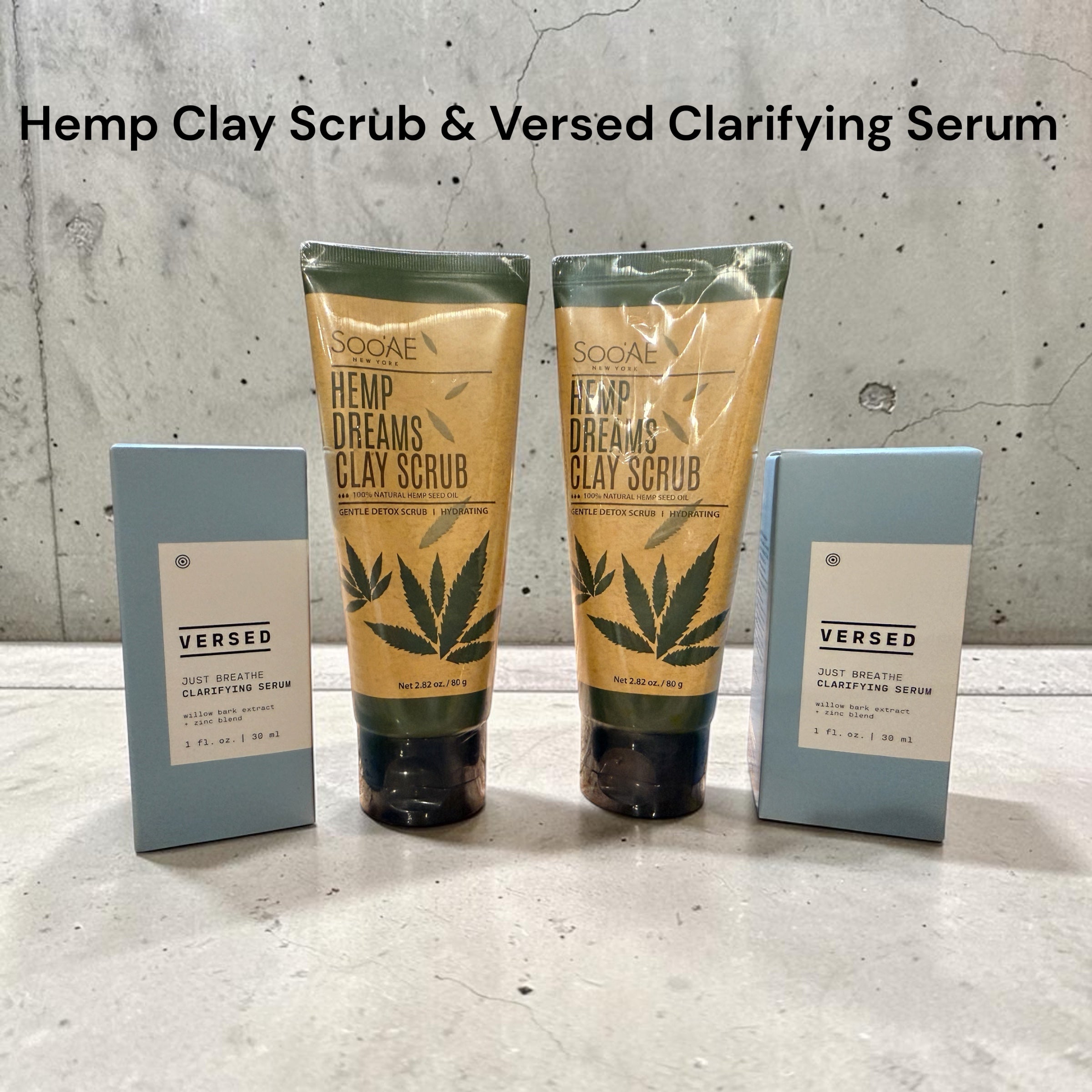 Hemp Clay Scrub and Versed Clarifying Serum